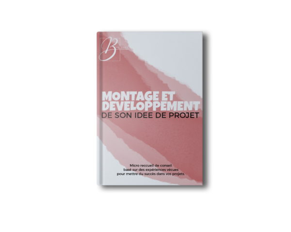 Montage et Développement de son idee de Projet